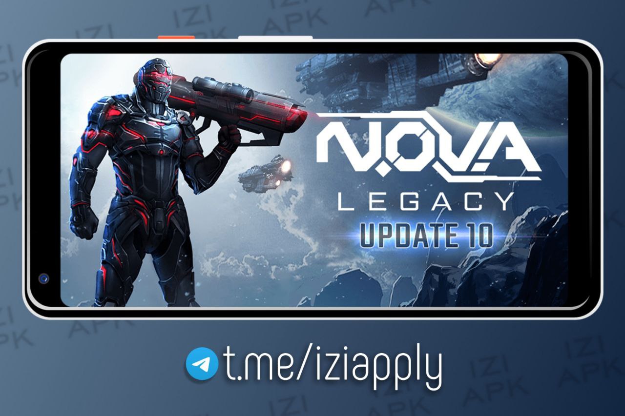 Legacy update. Nova игра. Nova наследие. N.O.V.A. наследие.